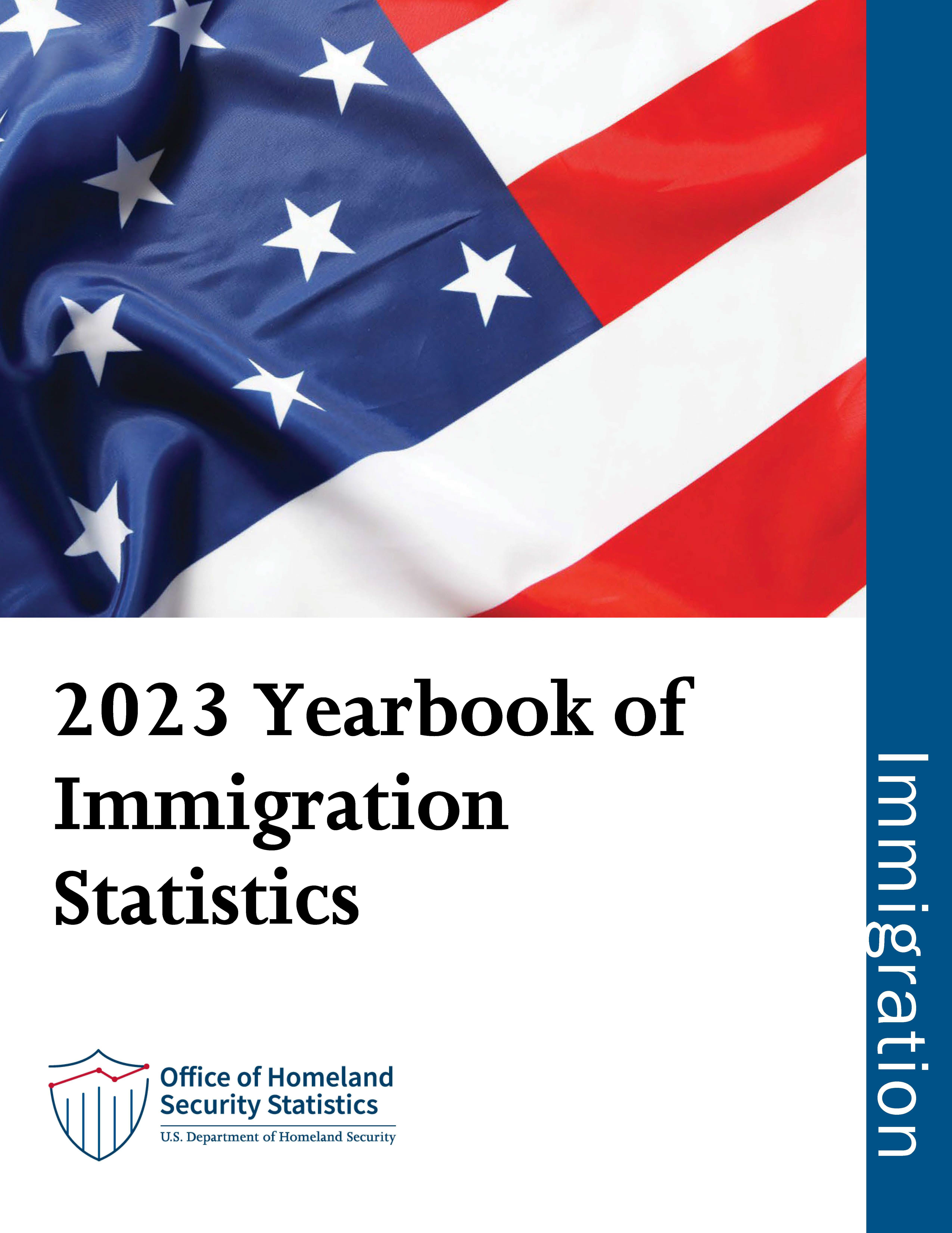 Cover for 2023 Yearbook of Immigration Statistics. Shows a photo of an American flag.